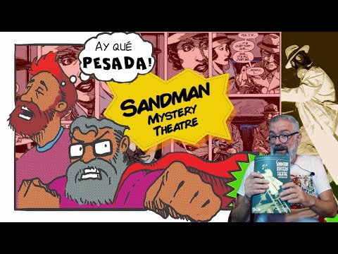 AY QUE PESADA: Sandman Mystery Theatre de Wagner, Seagle y Davis