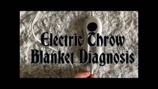 Faulty Electric Throw Blanket Diagnosis Troubleshooting