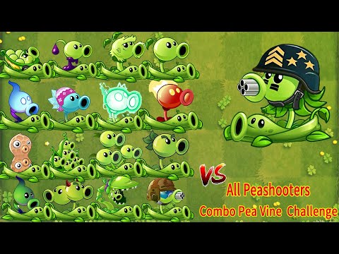 Pvz 2 Gameplay - Mega Gatling Pea & Pea Vine Combo Vs All Peashooters Team - Who Will Win ？