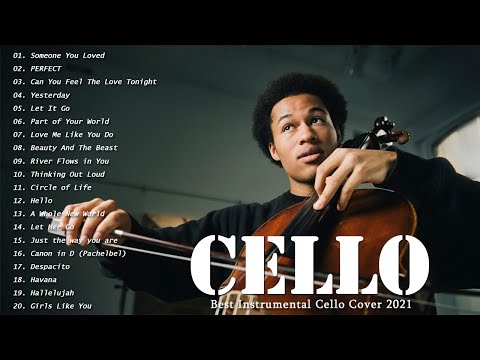 Top 20 Cello Covers of popular songs 2021 - The Best Covers Of Instrumental Cello