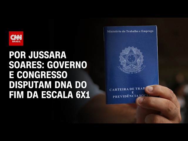 Governo e Congresso disputam DNA do fim da escala 6x1 | CNN PRIME TIME