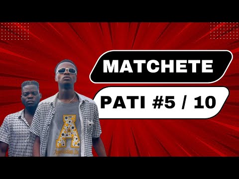 Pretty boy al bay Matchete presyon ak izi 😂😂😂 ( 5/10 )