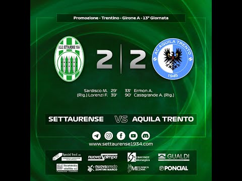 13°G - ASD Settaurense 1934 vs AQUILA TRENTO