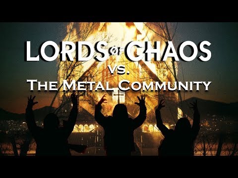 "Lords of Chaos" vs The Metal Community