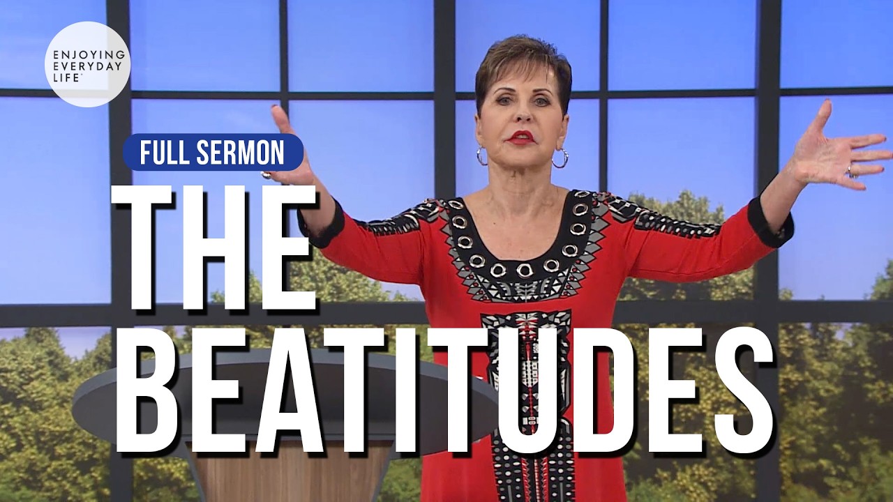 The Beatitudes-Full Sermon | Joyce Meyer