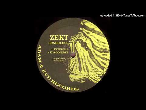 Zekt - It's Goodbye