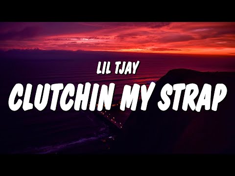 Lil Tjay - Clutchin My Strap (Lyrics)
