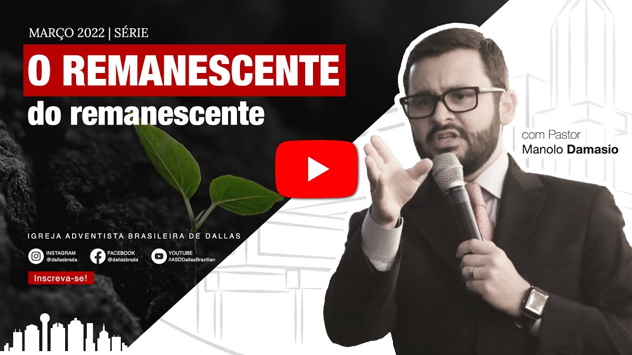 Sermão #214 | Série: O remanescente (o remanescente do remanescente) — Pr. Manolo  Damasio