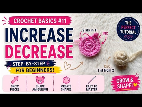 How To Crochet Increase Inc Decrease Dec Crochet Basics 11 Beginner Tutorial Crochet