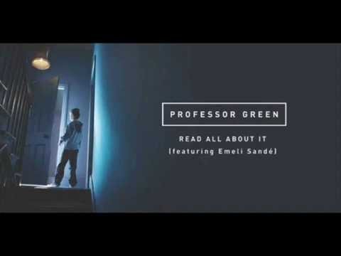 Professor Green Ft. Emeli Sande - Read All About It