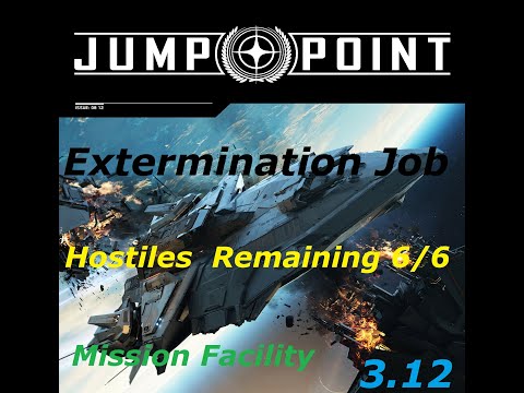 Star Citizen - Extermination Job Hostiles 6/6 (PU 3.12)
