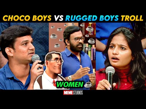 Chocolate boys vs Rugged Boys | Tamizha Tamizha Troll | Meme Studios