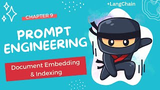 E.36 | Prompt Engineering using LangChain 🦜️🔗 | RAG Documents Embedding and Indexing | Ch.9 2/3