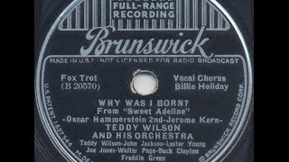 Billie Holiday / Why Was I Born?