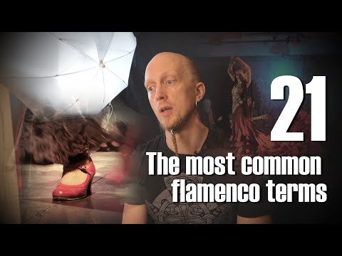 21 The most common flamenco terms |By Joonas Widenius