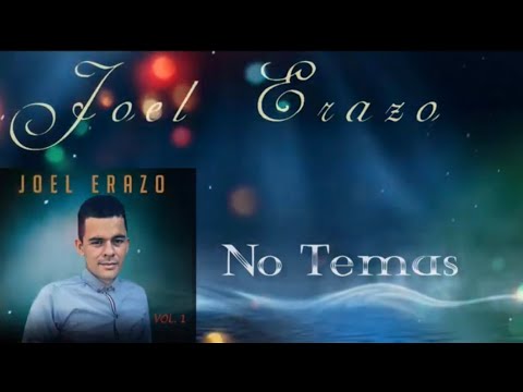 Joel Erazo - No Temas