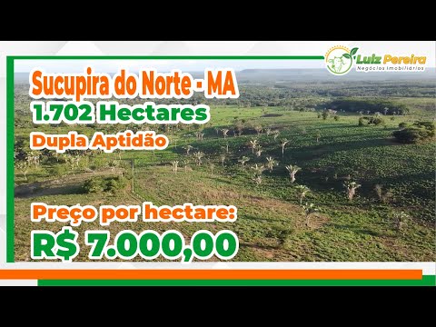 Fazenda em Sucupira do norte - MA - 1.702 Hec., D.aptidão, excelente para agricultura, oportunidade
