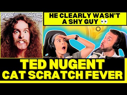 IS THIS ABOUT WHAT WE THINK IT'S ABOUT?! First Time Hearing Ted Nugent - Cat Scratch Fever Reaction!