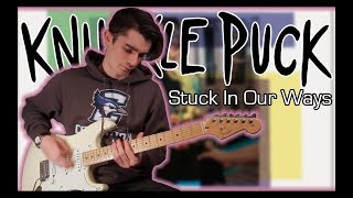 Knuckle Puck - Stuck In Our Ways (Guitar & Bass Cover w/ Tabs)