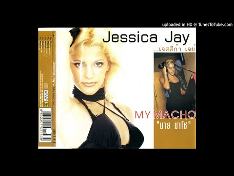 Jessica Jay - My Macho (Original Cha Cha Mix) (Audio)