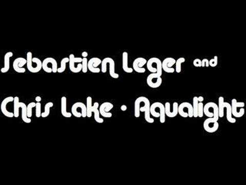 Sebastien leger & chris lake - aqualight