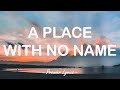 A Place With No Name - Michael Jackson (Lyrics) 🎶