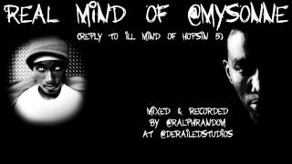 Real Mind of Mysonne - Reply to Ill Mind of Hopsin 5 - New Hip Hop Song - Rap Video