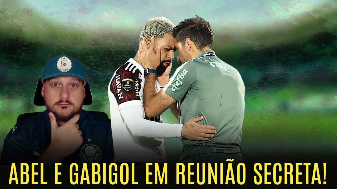 BOMBÁSTICO! ABEL FERREIRA E GABIGOL EM REUNIÃO SECRETA! ATACANTE PARA 2025!