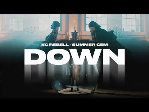 KC Rebell x Summer Cem - DOWN [official Video] prod. by MIKSU, MACLOUD & SANTO