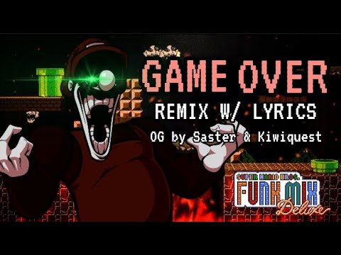 [FRIDAY NIGHT FUNKIN': VS MX/MARIO 85] - GAME OVER - Remix WITH LYRICS