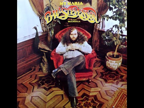 B W  Stevenson "My Maria"