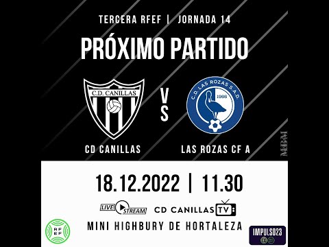 C.D. CANILLAS - LAS ROZAS C.F. S.A.D.