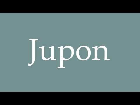 How to Pronounce ''Jupon'' (Petticoat) Correctly in French