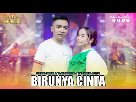 GERRY MAHESA FT TASYA ROSMLA - BIRUNYA CINTA I Mahesa Music