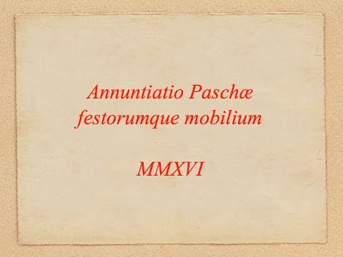 Annuntiatio Paschæ festorumque mobilium MMXVI
