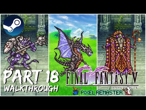 [Walkthrough Part 18] Final Fantasy 5: The Ultimate 2D Pixel Remaster (Steam) No Commentary
