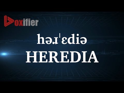 How to Pronunce Heredia in English - Voxifier.com