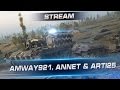 Стрим Amway921, Annet & Arti25 