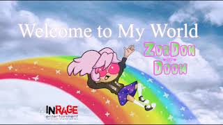ZorDonofDoom - Welcome to My World [OFFICIAL AUDIO]