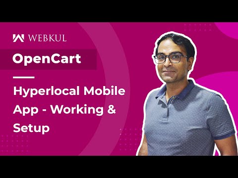 OpenCart HyperLocal Mobile App - Working & Configuration