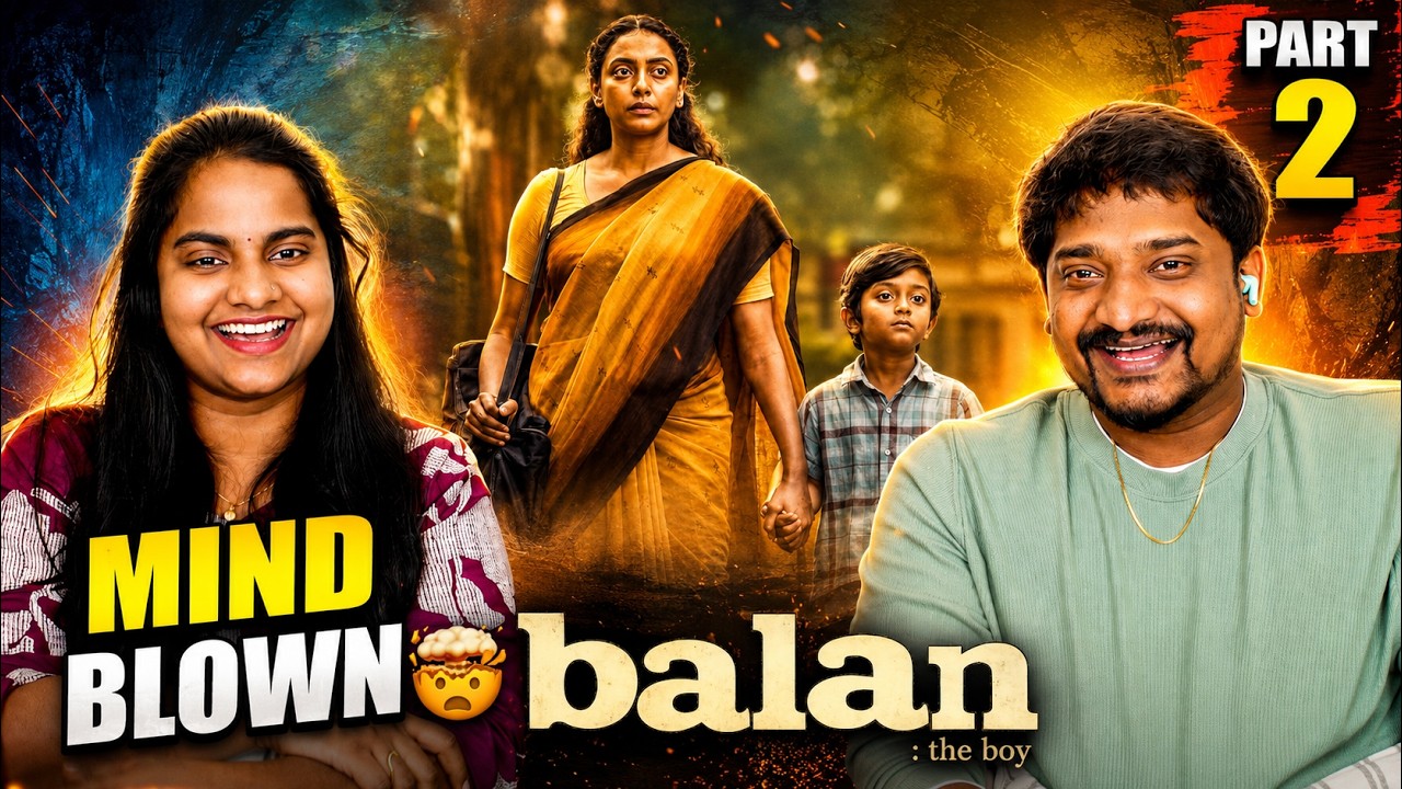 😱 BALAN: THE BOY Part 2 Reaction | The Story Gets More Emotional! 💔| Tamil Family Reacts