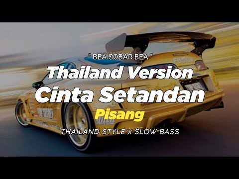 DJ CINTA SETANDAN PISANG THAILAND STYLE x SLOW BASS " BEA SOBAR BEA " EDA EZRIN by KIJANG MUSIC