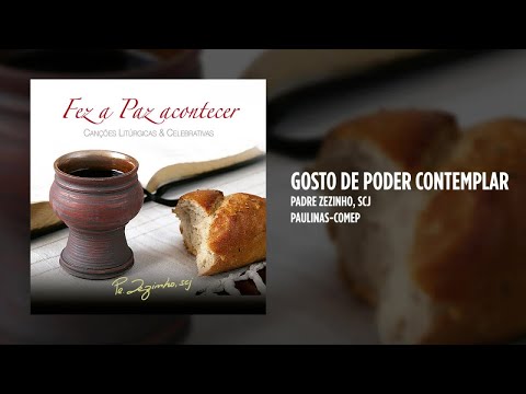 Padre Zezinho, scj Ft. Dalva Tenório, Ana Clara - Gosto de poder contemplar