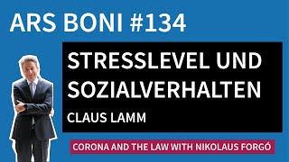 Ars Boni Episode 134 - Stresslevel und Sozialverhalten während der Pandemie