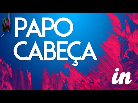 Papo Cabeça 21/05/20