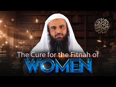 The CURE for the FITNAH of WOMEN || Shaykh Abdur-Razzaq al-Badr (حفظه الله)