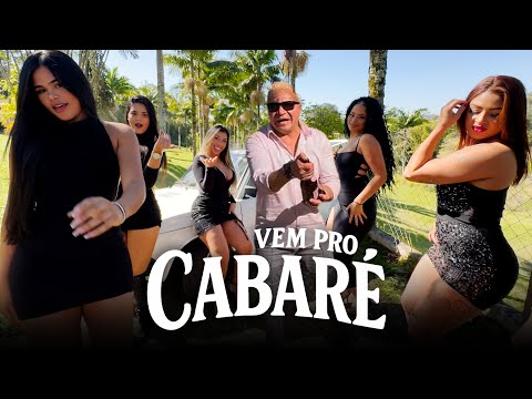 VEM PRO CABARÉ - Forró Cintura de Mola (CLIPE OFICIAL)