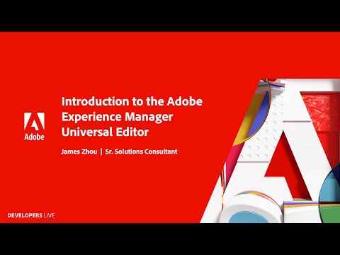 Introduction to the Adobe Experience Manager Universal Editor
