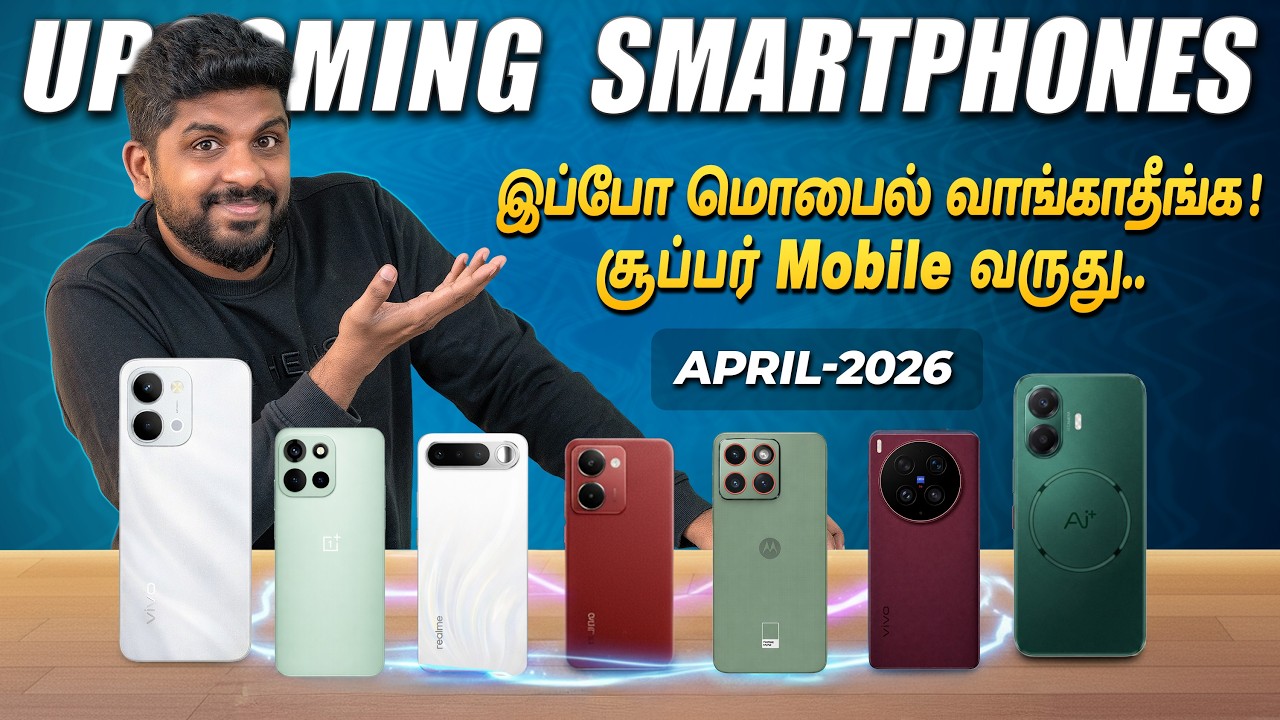 😱 Don't buy Smartphones NOW 🤯 Top 5+ Upcoming Smartphone in April 2026