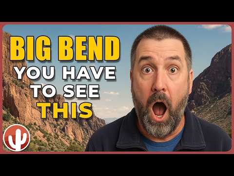 Big Bend National Park: What You’ll Wish You Knew Before Going